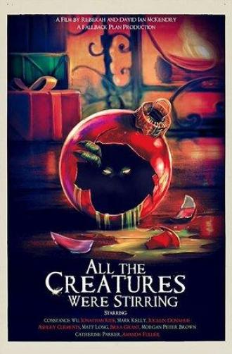 All the Creatures Were Stirring (movie 2018)