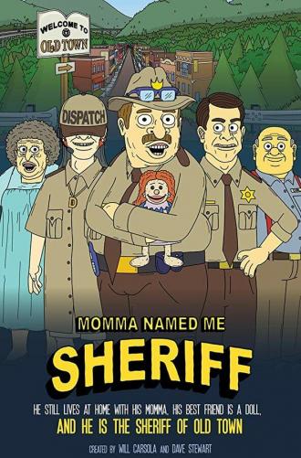 Momma Named Me Sheriff (tv-series 2019)