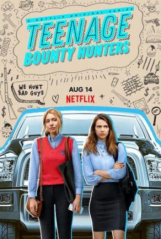 Teenage Bounty Hunters (tv-series 2020)