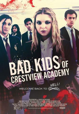 Bad Kids of Crestview Academy (movie 2017)
