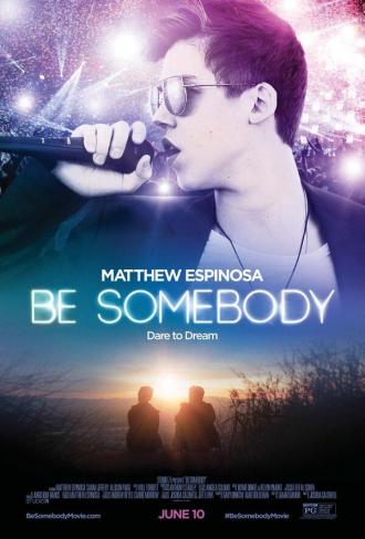 Be Somebody (movie 2016)