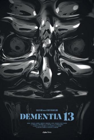 Dementia 13 (movie 2017)