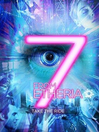 7 from Etheria (movie 2017)