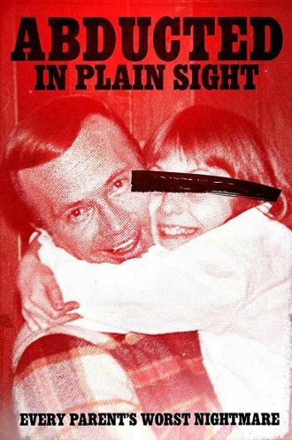 Abducted in Plain Sight (movie 2018)
