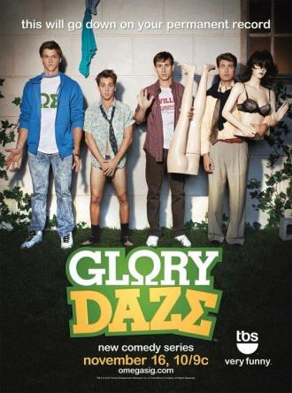 Glory Daze (tv-series 2010)