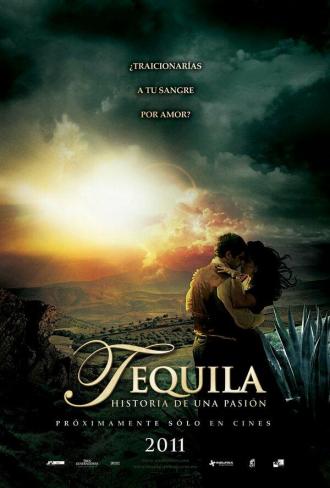 Tequila, historia de una pasión (movie 2011)