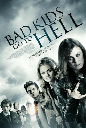 Bad Kids Go To Hell (movie 2012)