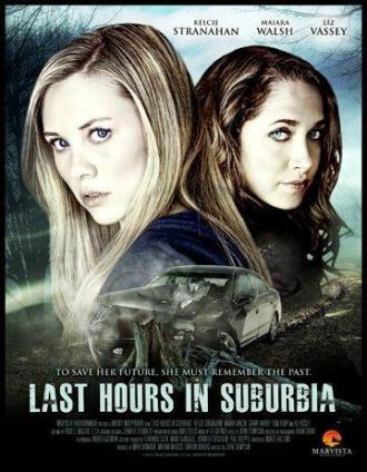 Last Hours in Suburbia (movie 2012)