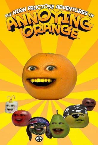 The High Fructose Adventures of Annoying Orange (tv-series 2012)