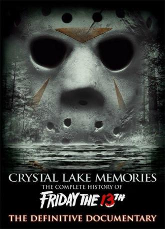 Crystal Lake Memories: The Complete History of Friday the 13th (movie 2013)