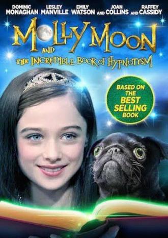 Molly Moon and the Incredible Book of Hypnotism (movie 2015)
