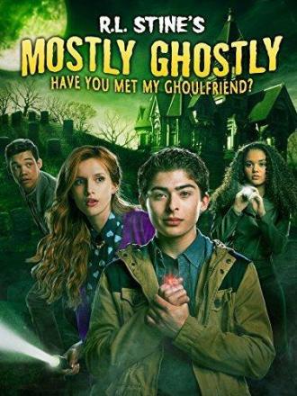 Mostly Ghostly: Have You Met My Ghoulfriend? (movie 2014)