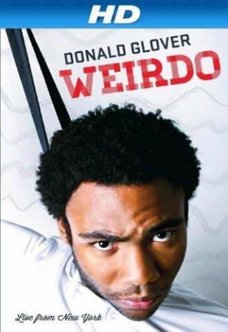 Donald Glover: Weirdo (movie 2012)
