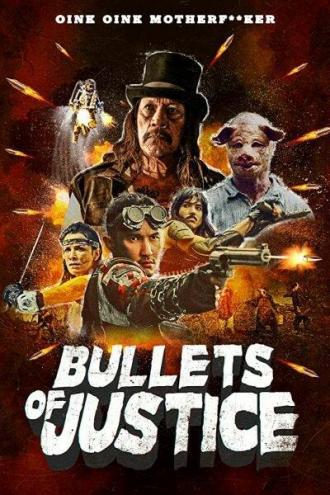 Bullets of Justice (movie 2020)