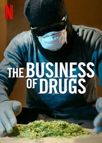 The Business of Drugs (tv-series 2020)