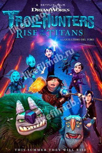 Trollhunters: Rise of the Titans (movie 2021)