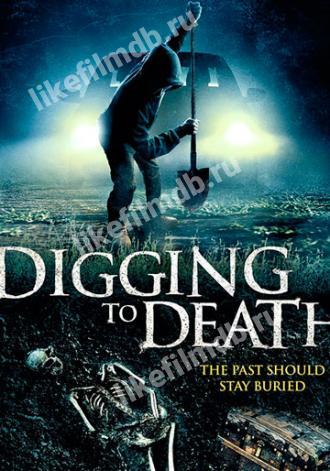 Digging to Death (movie 2021)