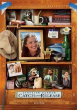 Catch and Release (2006)
