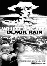 White Light/Black Rain: The Destruction of Hiroshima and Nagasaki (2007)