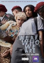 We Are Who We Are (2020)