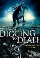 Digging to Death (2021)