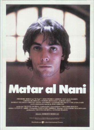 Matar al Nani (movie 1988)