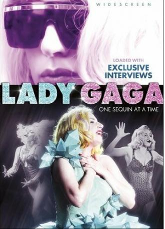 Lady Gaga: One Sequin at a Time (movie 2010)