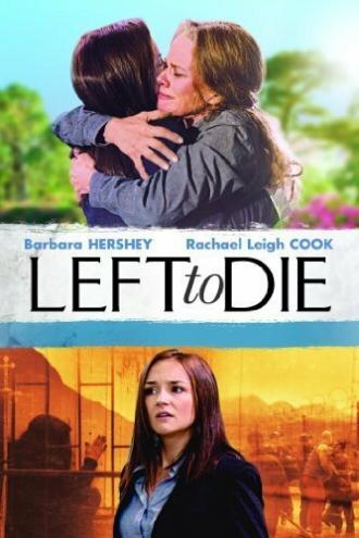 Left to Die (movie 2012)