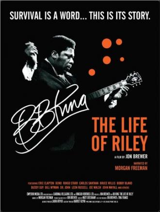 B.B. King: The Life of Riley (movie 2012)