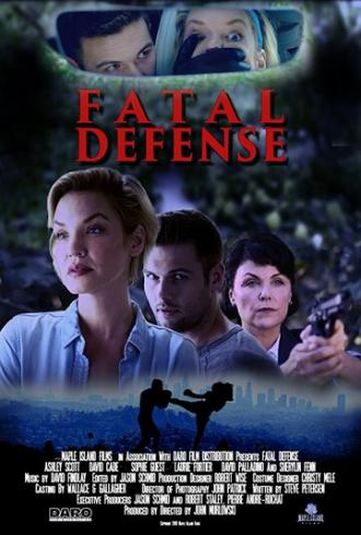 Fatal Defense (movie 2017)