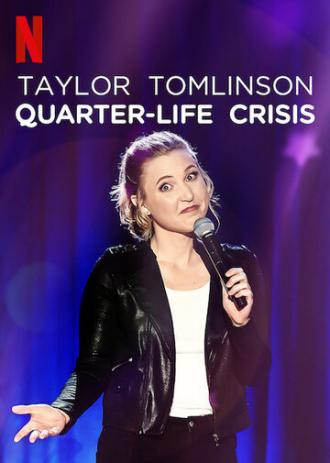 Taylor Tomlinson: Quarter-Life Crisis (movie 2020)