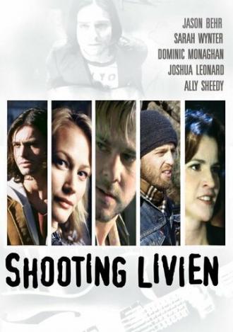 Shooting Livien (movie 2005)