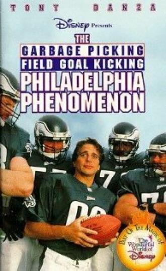 The Garbage Picking Field Goal Kicking Philadelphia Phenomenon (movie 1998)