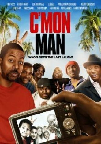 C'mon Man (movie 2012)