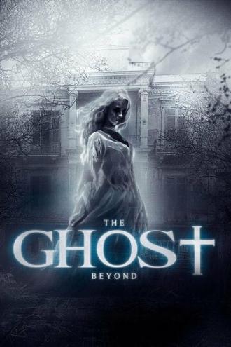 The Ghost Beyond (movie 2018)