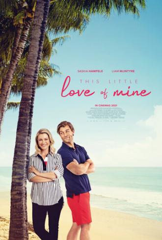 This Little Love of Mine (movie 2020)