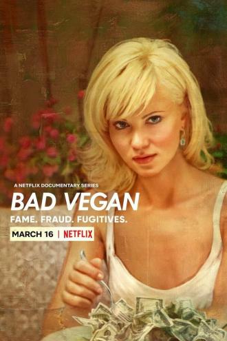 Bad Vegan: Fame. Fraud. Fugitives. (movie 2022)