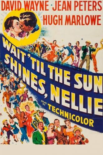 Wait Till the Sun Shines, Nellie (movie 1952)